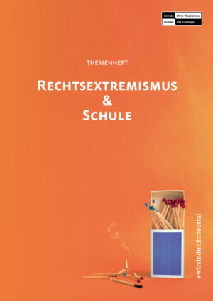 Themenheft "Rechtsextremismus & Schule"