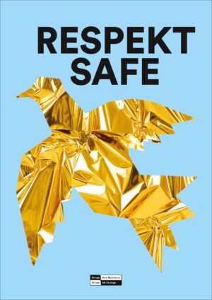 Plakat: Respekt Safe